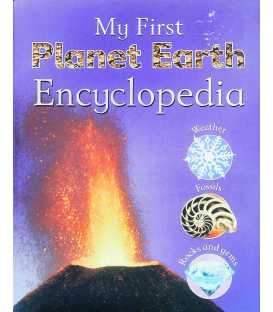 My First Planet Earth Encyclopedia