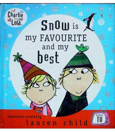 Snow is My Favourite and My Best (Charlie and Lola)