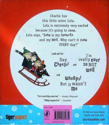 Snow is My Favourite and My Best (Charlie and Lola) Back Cover