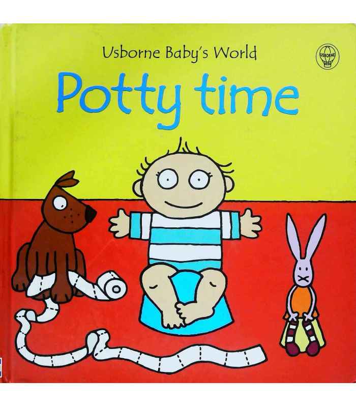 Potty Time (Usborne Baby's World) Fiona Watt 9780746037225