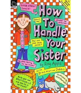 How to Handle Your Brother/Sister