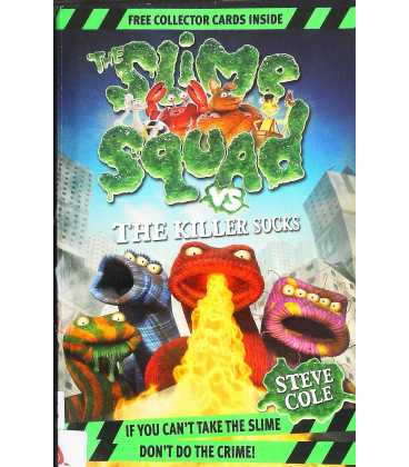 Slime Squad Vs The Killer Socks