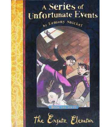 The Ersatz Elevator (A Series of Unfortunate Events)