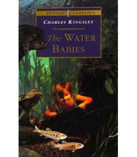 The Water Babies: A Fairy Tale for a Land-Baby