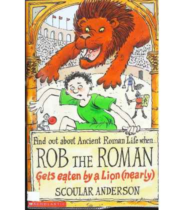 Rob the Roman - Gets Eaten by a Lion (Nearly)!