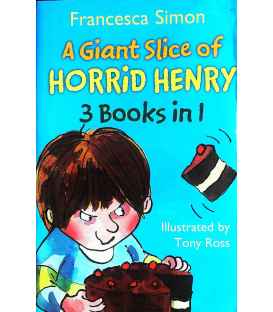 A Giant Slice of Horrid Henry