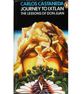 Journey to Ixtlan: The Lessons of Don Juan