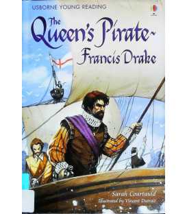 The Queen's Pirate: Francis Drake
