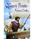 The Queen's Pirate: Francis Drake