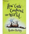 How Cats Conquered the World