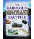 The Fabulous Dinosaur Factfile