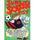Super Soccer Boy and the Evil Electronic Bunnies