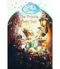 The Trouble With Tink: Chapter Book