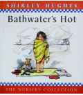 Bathwater's Hot