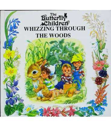 Whizzing Through The Woods (The Butterfly Children)