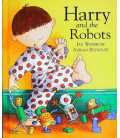Harry and the Robots