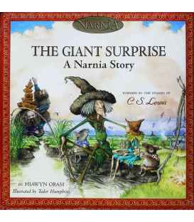 The Giant Surprise: A Narnia Story