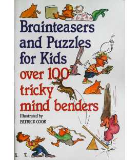 Brain Teasers and Puzzles for Kids : Over 100 Tricky Mind Benders