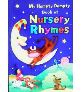 My Humpty Dumpty Book of Nursery Rhymes