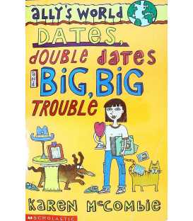 Dates, Double Dates and Big, Big Trouble