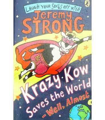 Krazy Kow Saves the World - Well, Almost