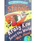 Krazy Kow Saves the World - Well, Almost