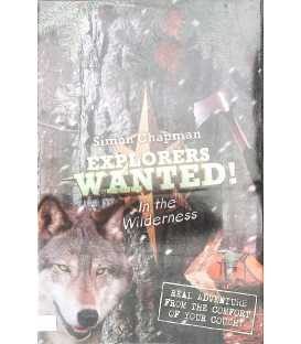 Explorers Wanted!: In the Wilderness