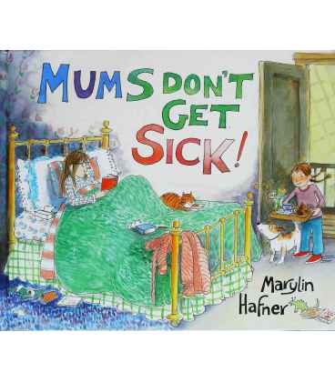 Mums Don't Get Sick