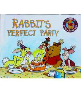 Rabbit's Perfect Party (Disney's Pooh and Friends)