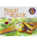 Piglet to the Rescue (Disney's Pooh and Friends)