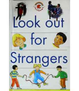 Look Out for Strangers (Rainbows)