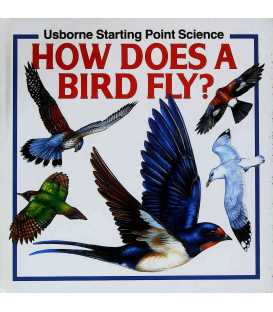 How Does a Bird Fly?