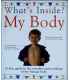 My Body (What's Inside? )