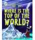 Where is the Top of the World? (Tell Me...)