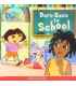 Dora Goes to School