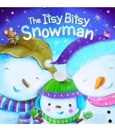 The Itsy Bitsy Snowman