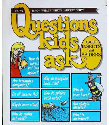 Questions Kids Ask About Insects and Spiders (Questions Kids Ask, 11)
