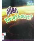 Alien Neighbours?