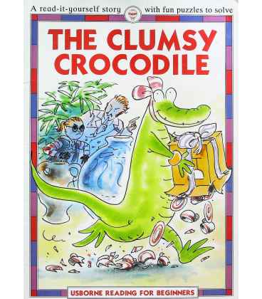 The Clumsy Crocodile (Usborne Reading for Beginners)