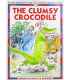 The Clumsy Crocodile (Usborne Reading for Beginners)