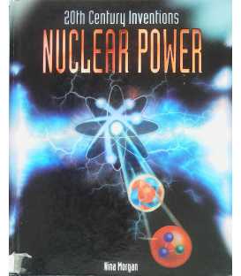 Nuclear Power (Twentieth Century Inventions)