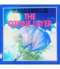 The Ozone Layer (World About Us)