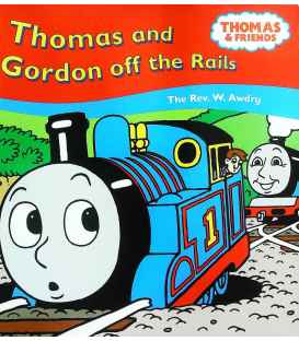 Thomas and Gordon Off the Rails