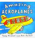 Amazing Aeroplanes