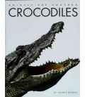 Crocodiles (Animals are Amazing)