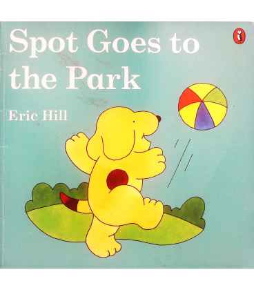 Spot Goes to the Park Spot Goes to the Park