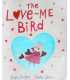 The Love-Me Bird