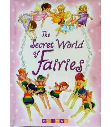 The Secret World of Fairies