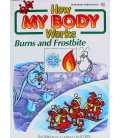 Burns and Frostbite (How My Body Works)