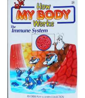 The Immune System (How My Body Works)